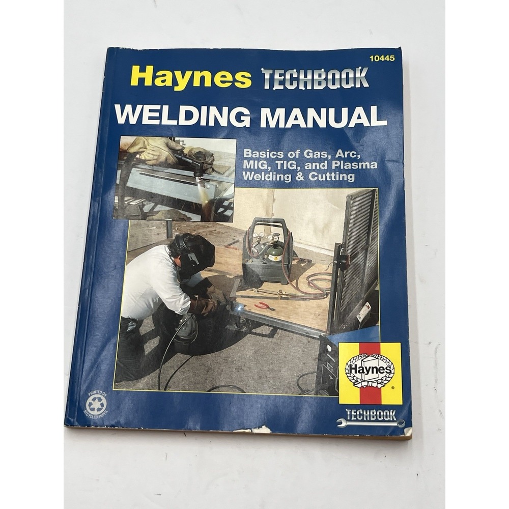 Haynes Welding Manual Techbook 10445 Gas Arc MIG TIG Plasma Welding 1994